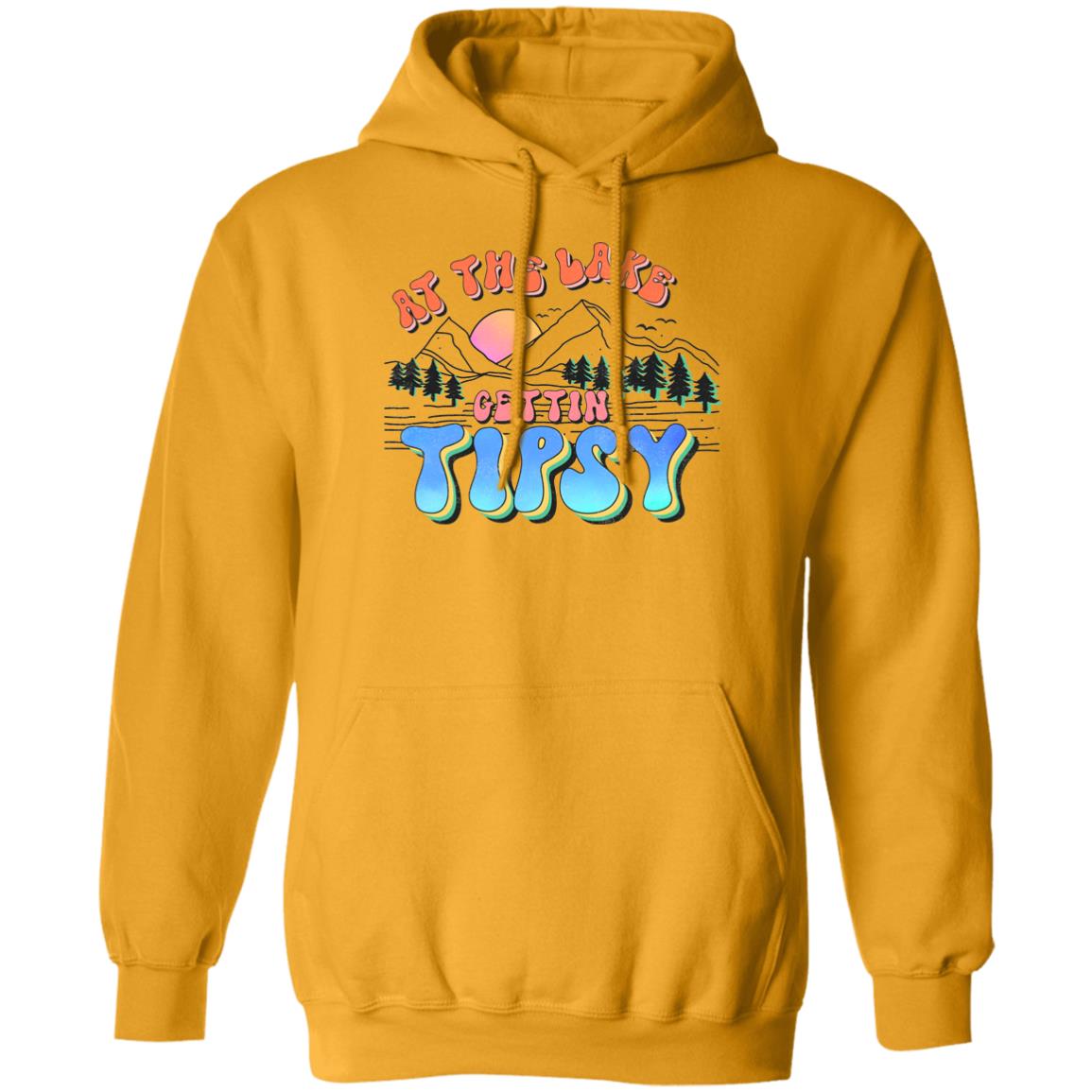 ***2 SIDED***  At the Lake Gettin' Tipsy HRCL LL 2 Sided G185 Pullover Hoodie