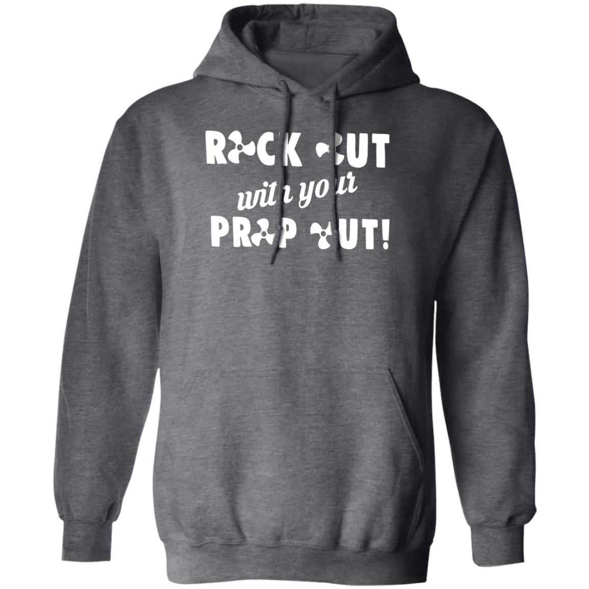 ***2 SIDED***  HRCL FL - Rock Out with your Prop Out - 2 Sided G185 Pullover Hoodie