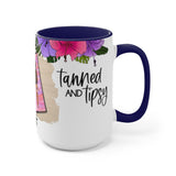 Tanned and Tipsy 15oz  Mug