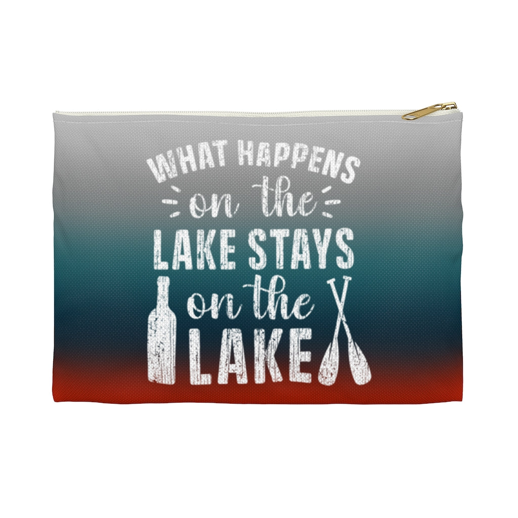 ***2 SIDED***  Accessory Pouch (Flat Bottom) - What Happens on the Lake - HRCL LL