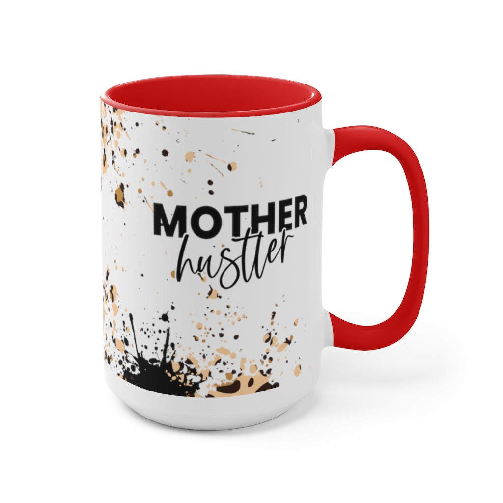 Mother Hustler 15oz Mug