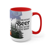 Camping Without Beer 15oz Mug