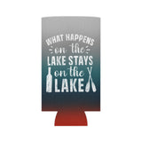 ***2 SIDED***  Regular & Slim Can Coolers 2 Sided - What Happens on the Lake - HRCL LL