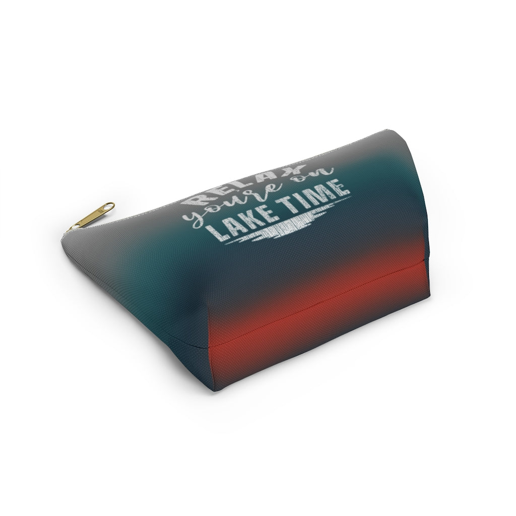 ***2 SIDED***  Accessory Pouch (T-bottom) - Relax You're on Lake Time - HRCL LL