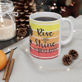 Rise & Shine 11oz Mug