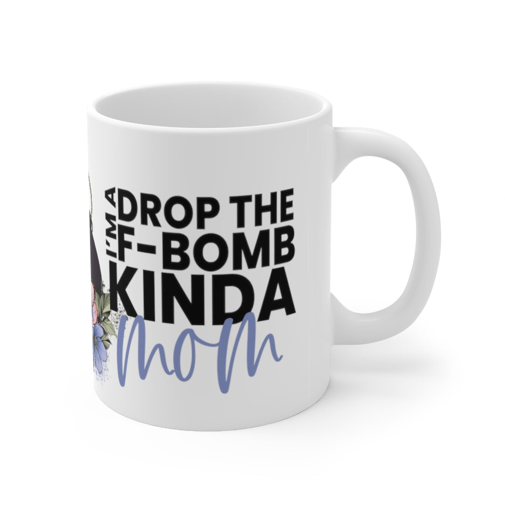Drop The FBomb 11oz Mug