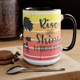 Rise & Shine 15oz Mug