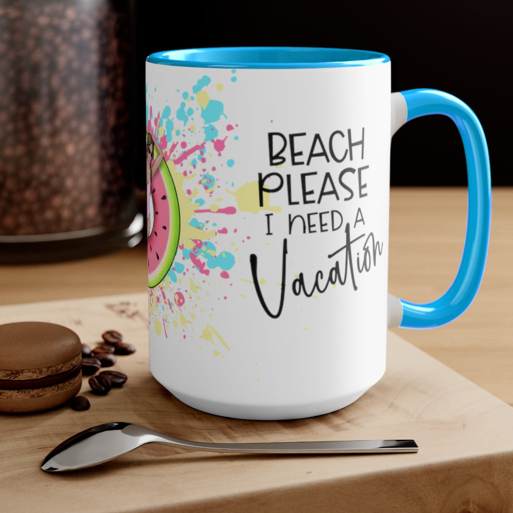 Beach Please I Need A Vacation 15oz Mug