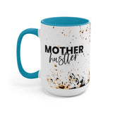 Mother Hustler 15oz Mug