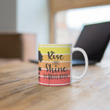 Rise & Shine 11oz Mug