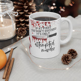 Attempted Murder 11oz Mug