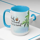 Drink In My Hand 15oz Mug