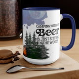 Camping Without Beer 15oz Mug