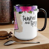 Tanned and Tipsy 15oz  Mug