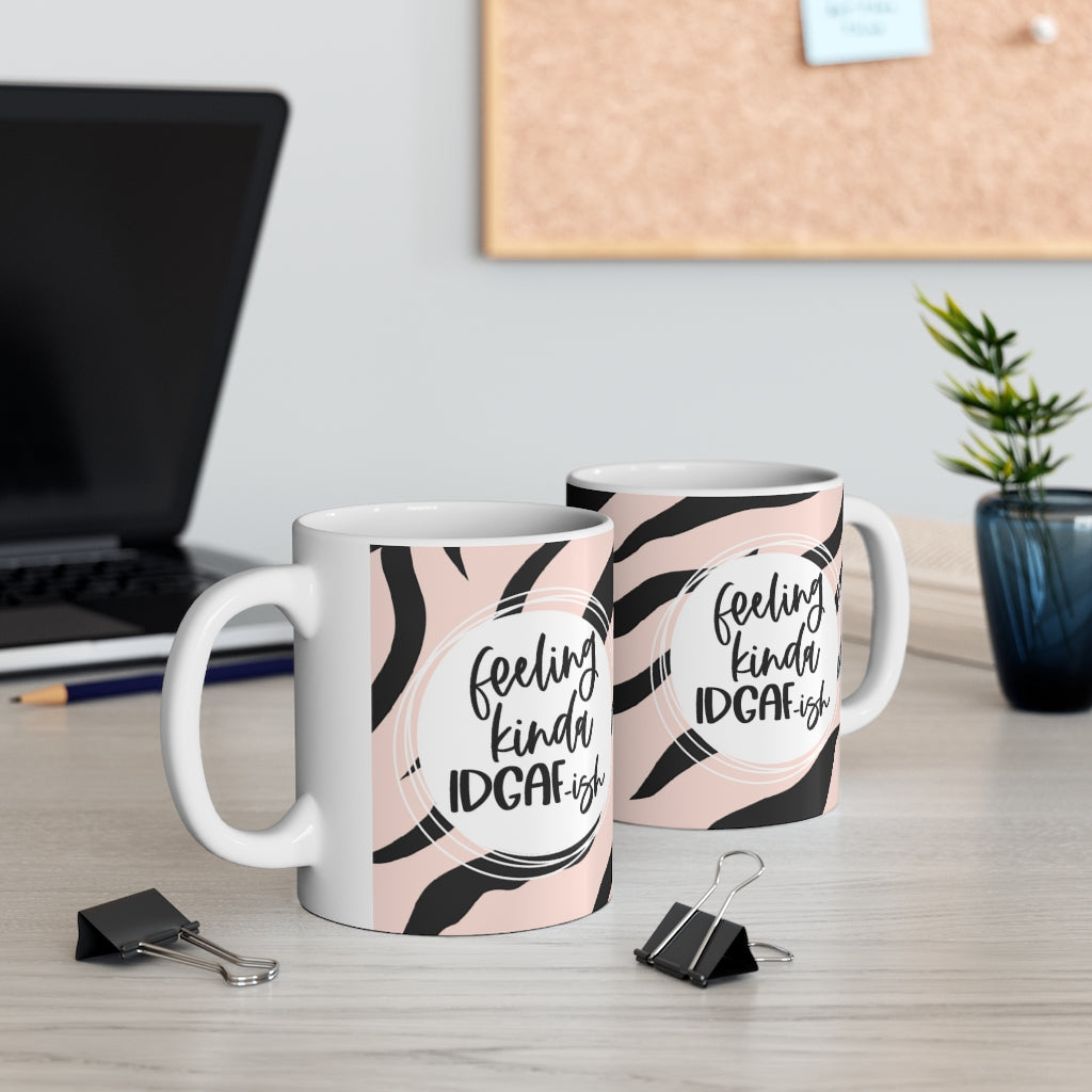 Feeling Kinda IDGAFish 11oz Mug